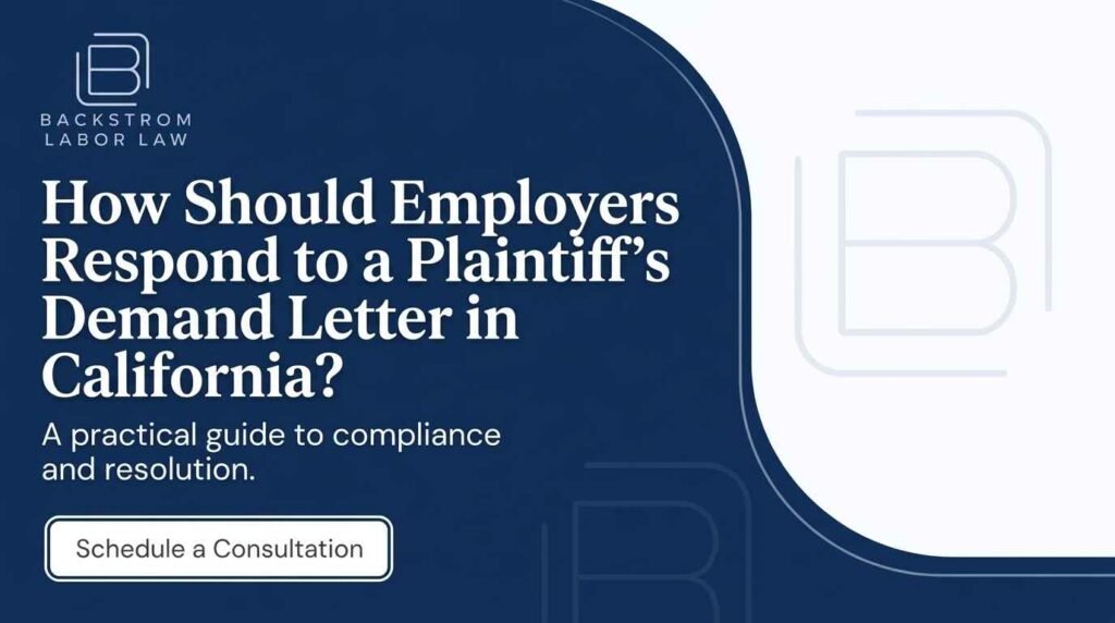 How Should Employers Respond to a Plaintiff's Demand Letter in California