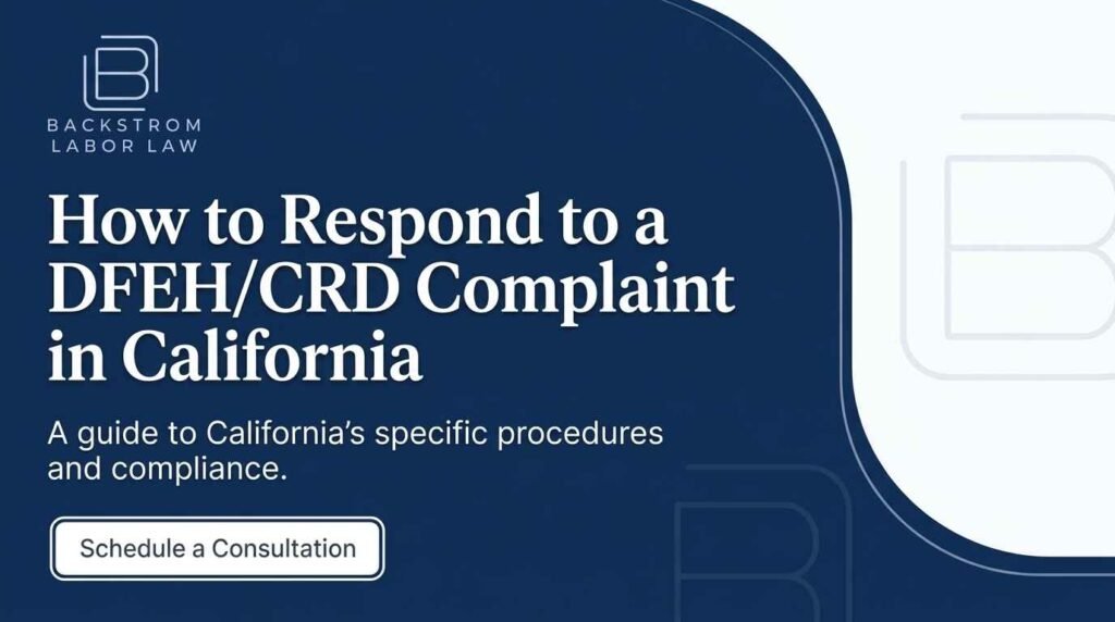 How to Respond to a DFEH/CRD Complaint in California