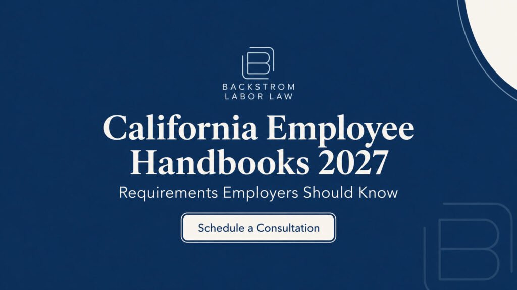 California Employee Handbook Requirements Every Employer Should Know for 2027