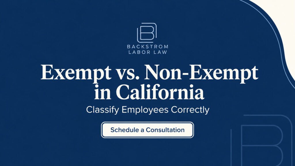 Exempt vs. Non-Exempt Employees in California and How to Classify Them Correctly
