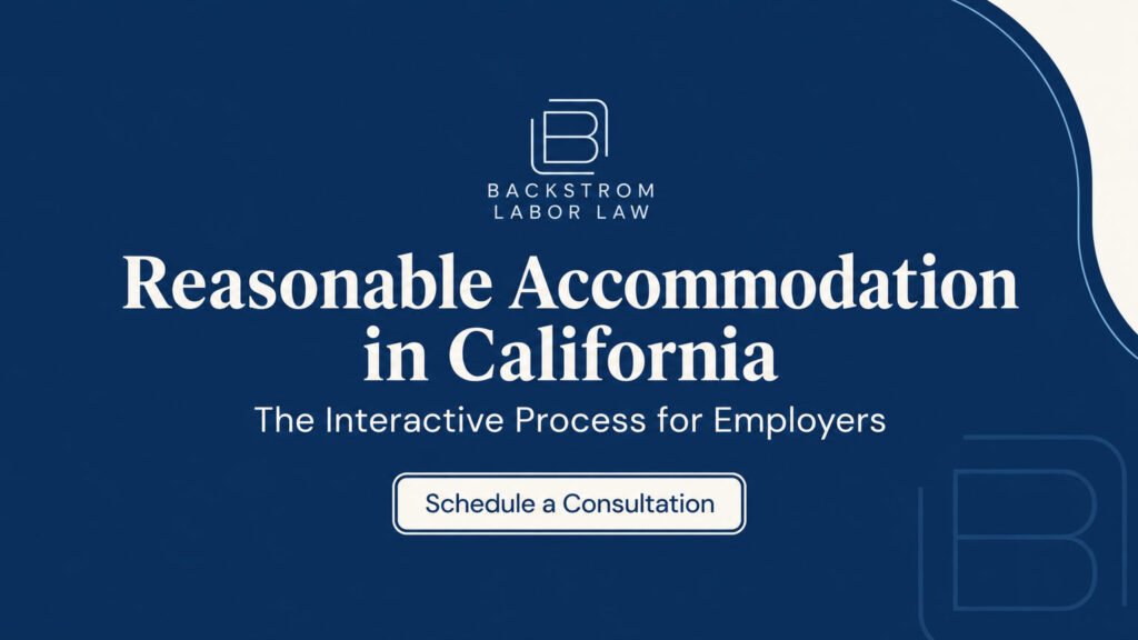 Reasonable Accommodation and the Interactive Process in California for Employers